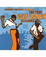 Snowboy presents The Hi-Hat The True Jazz Dance Sessions CD