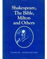 Charles Norrington: Shakespeare, The Bible, Milton and Others 