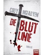 Die Blutlinie: Thriller - McFadyen, Cody