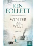 Winter der Welt: Die Jahrhundert-Saga. Roman (Jahrhunder...