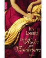 Die Rache der Wanderhure - Lorentz, Iny