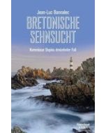 Bretonische Sehnsucht: Kommissar Dupins dreizehnter Fall...
