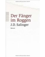 Der Fänger im Roggen: Roman - Salinger, Jerome D.