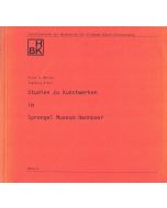 Heino R. Möller / Ingeborg Bloth: Studien zu Kunstwerken im Sprengel Museum Hannover