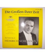 Zur Erinnerung an Heinrich Schlusnus • Die Großen ihrer Zeit 10"