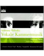 Adriana Hölszky • Vokale Kammermusik | Vocal Chamber Works CD