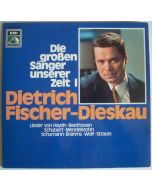 Dietrich Fischer-Dieskau • Die großen Sänger unserer Zeit I LP