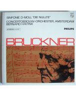 Anton Bruckner (1824-1896) • Sinfonie D-Moll "Die Nullte" LP • Bernard Haitink
