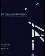 Das Jüdische Museum Berlin / The Jewish Museum Berlin