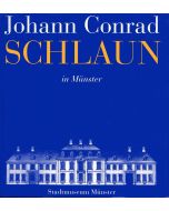 Johann Conrad Schlaun in Münster