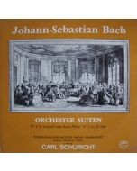 Bach (1685-1750) • Orchester Suiten Nr. 2 & Nr. 3 LP • Carl Schuricht