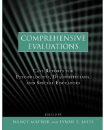 Nancy Mather | Lynne E. Jaffe (eds.) • Comprehensive Evaluations