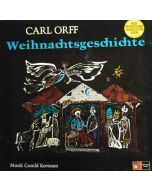 Carl Orff (1895-1982) – Weihnachtsgeschichte LP