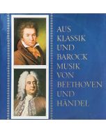 Aus Klassik und Barock - Musik von Beethoven und Händel LP