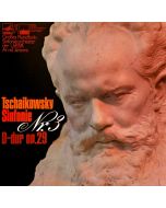 Peter Tchaikovsky (1840-1893) • Sinfonie Nr. 3 D-Dur op. 29 LP • Arvid Jansons