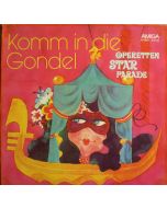 Komm in die Gondel • Operetten-Starparade LP