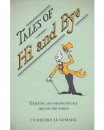 Torbjörn Lundmark • Tales of Hi and Bye