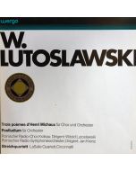 Witold Lutoslawski (1913-1994) • Trois poèmes d'Henri Michaux LP